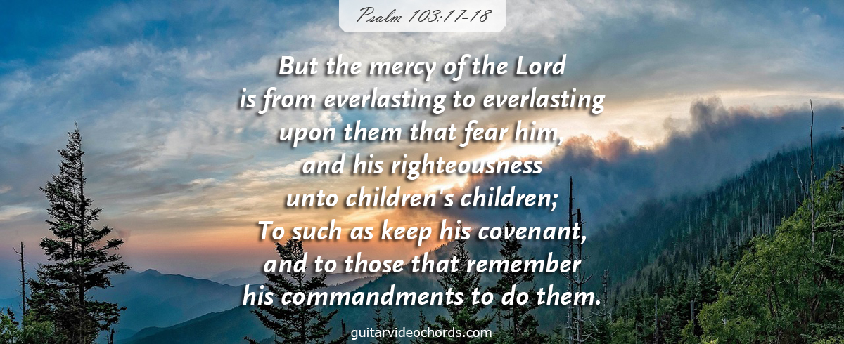 Psalm 103:17-18 Encouraging Art Pictures, Images, Inspirational